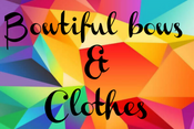 Bowtiful bows & clothes